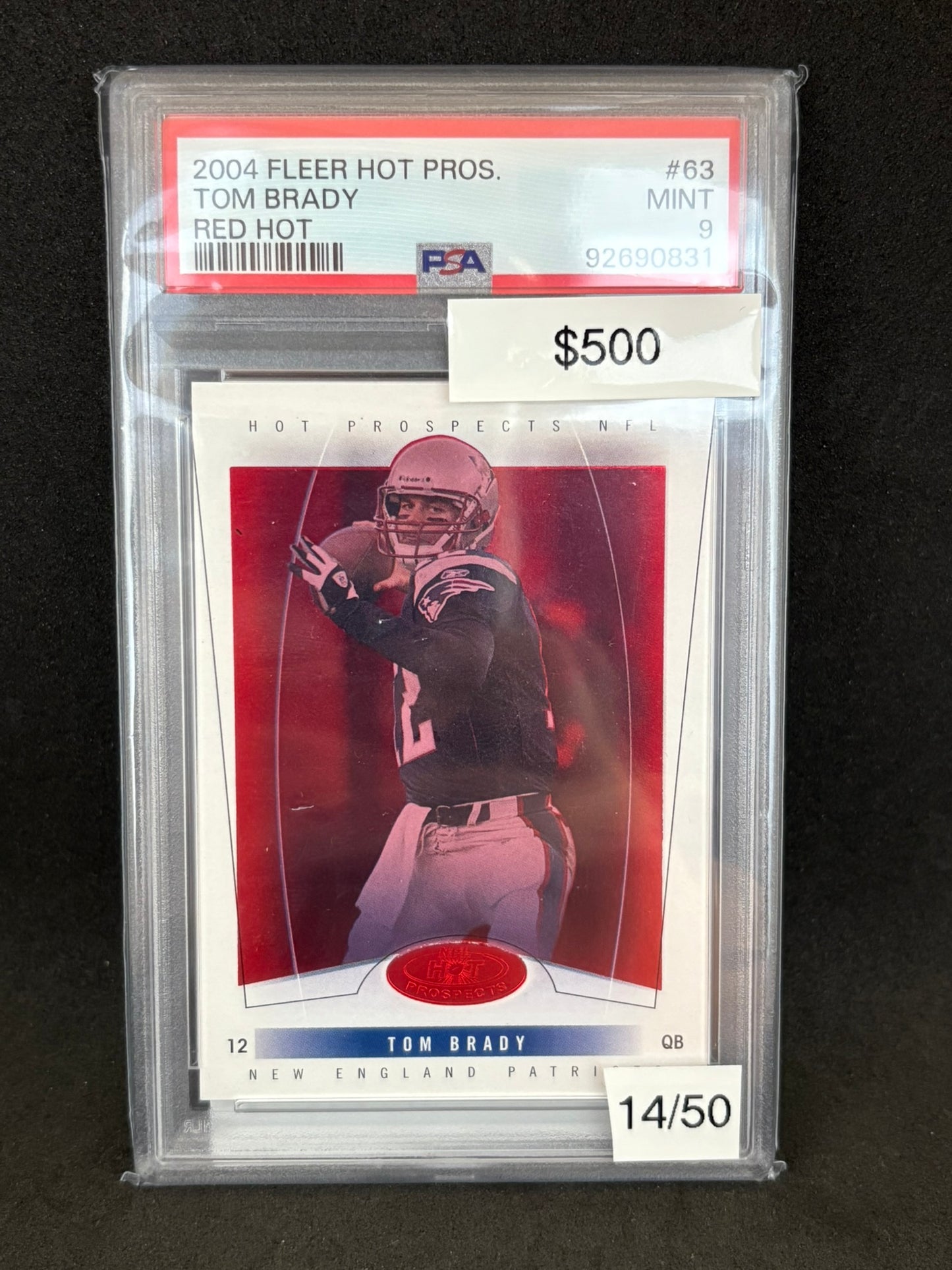 2004 Fleer Hot Prospects TOM BRADY PSA 9 Red Hot 14/50